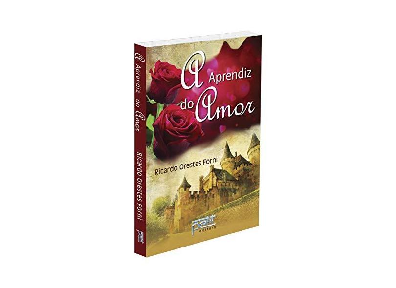 Aprendiz do Amor - Forni, Ricardo Orestes - 9788572532990