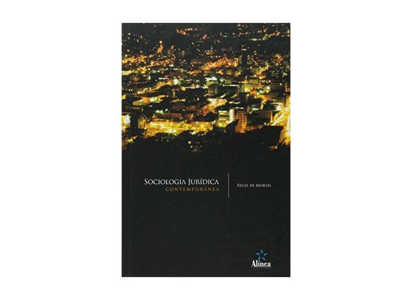 Sociologia Jurídica Contemporânea - Morais, Regis De - 9788575163269