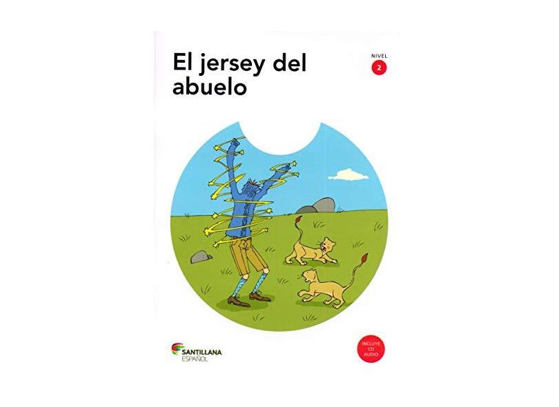 El Jersey Del Abuelo - Nivel 2 Español Santillana - Lecture - 9788516074944