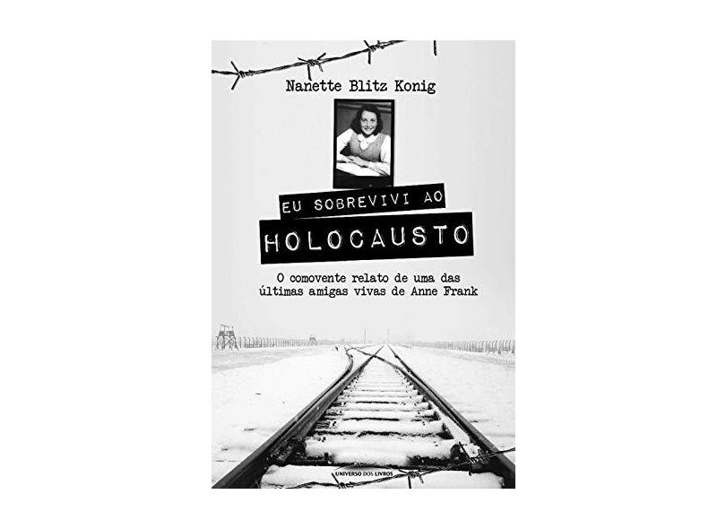 Eu Sobrevivi ao Holocausto - Capa Comum - 9788579308765