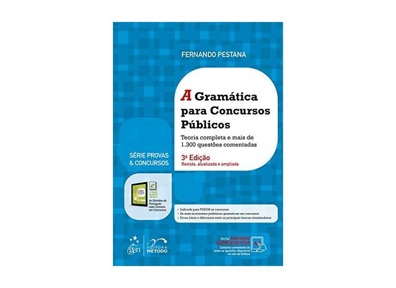 A Gramática Para Concursos Públicos - Série Provas e Concursos - 3ª Ed. 2017 - Pestana, Fernando - 9788530975982