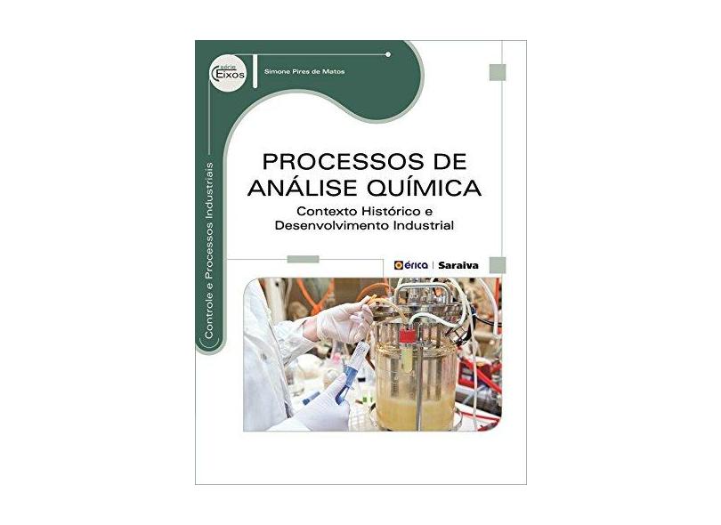 Processos de Análise Química - Série Eixos - Matos, Simone Pires De - 9788536510767
