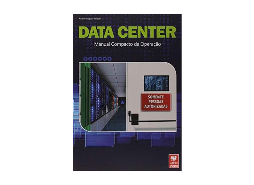 Data Center - Manual Compacto Da Operação - Poletini, Ricardo Augusto - 9788537104453