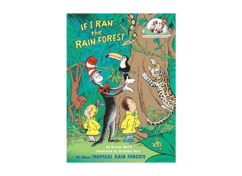 If I Ran the Rainforest - Worth, Bonnie;ruiz, Aristides ; - 9780375810978