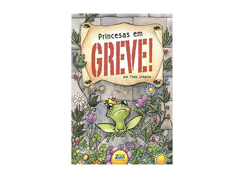 Princesas Em Greve - "linhares, Thais" - 9788524926754
