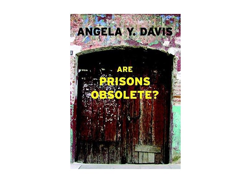 Are Prisons Obsolete? - Angela Yvonne Davis - 9781583225813