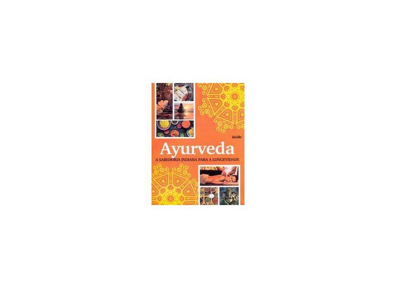 Ayurveda - Editora Escala - 9788538902522