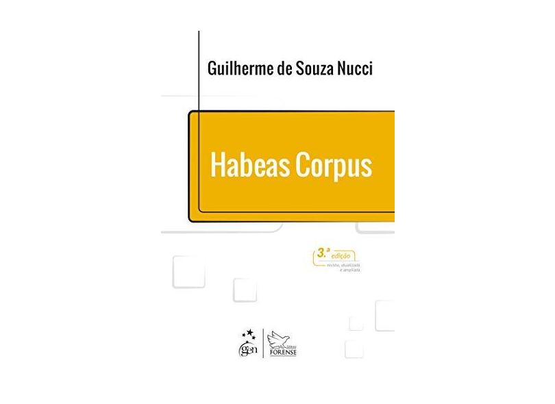 Habeas Corpus - Guilherme De Souza Nucci - 9788530982355