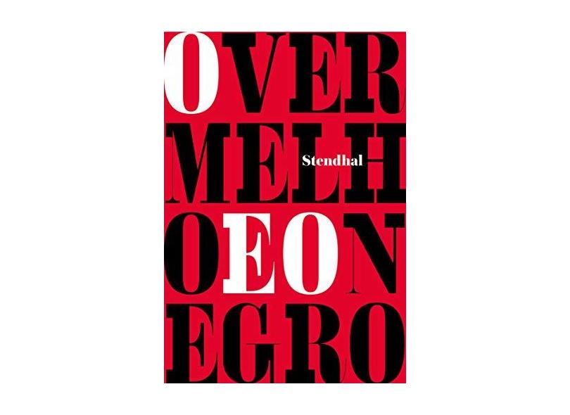 O Vermelho e o Negro - Stendhal - 9788544001653