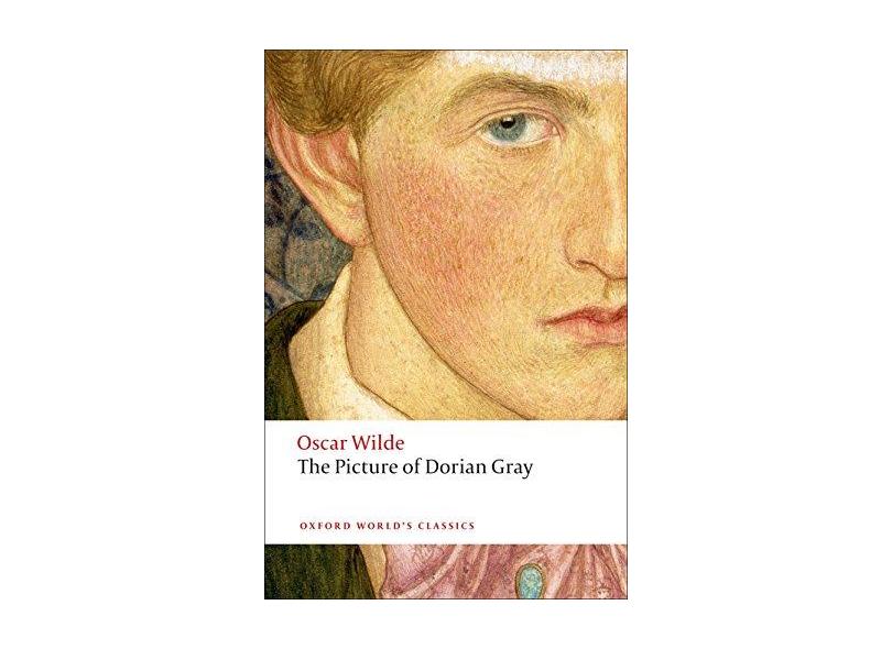 The Picture Of Dorian Gray (Oxford World Classics) - Oscar Wilde - 9780199535989