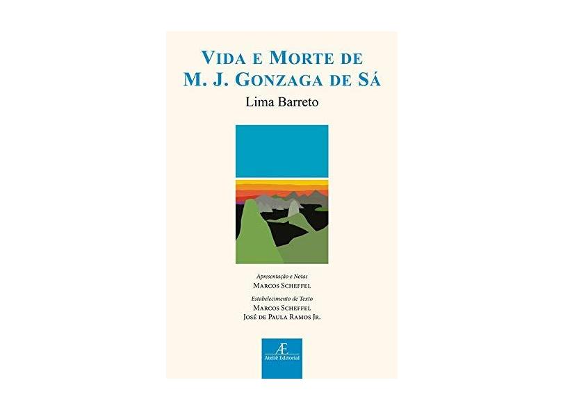 Vida E Morte De M. J. Gonzaga De Sá - Lima Barreto - 9788574807652