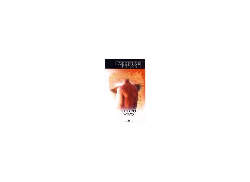 Corpo Vivo - Adonias Filho - 9788528601497