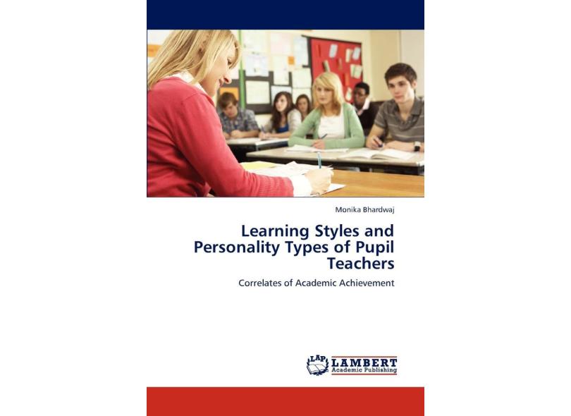 Learning Styles And Personality Types Of Pupil Teachers em Promoção é ...