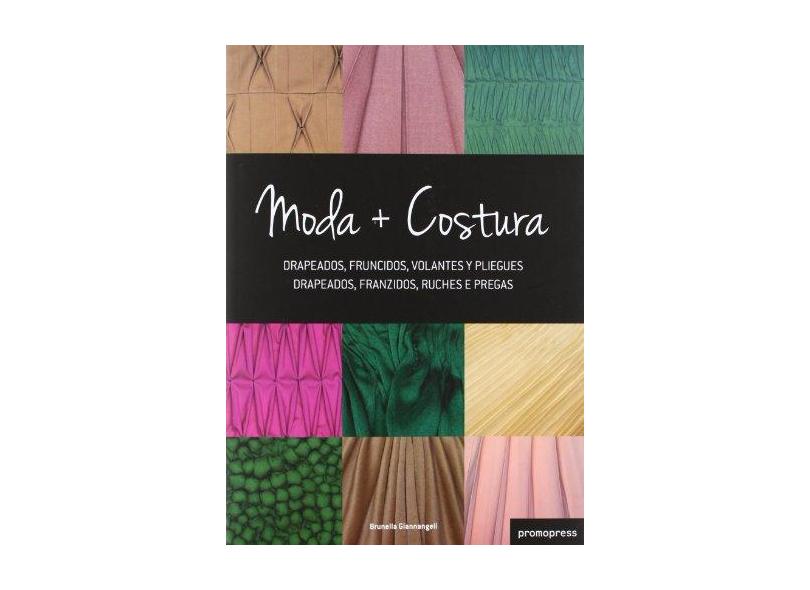 Moda + Costura - Brunella Giannangeli - 9788492810543