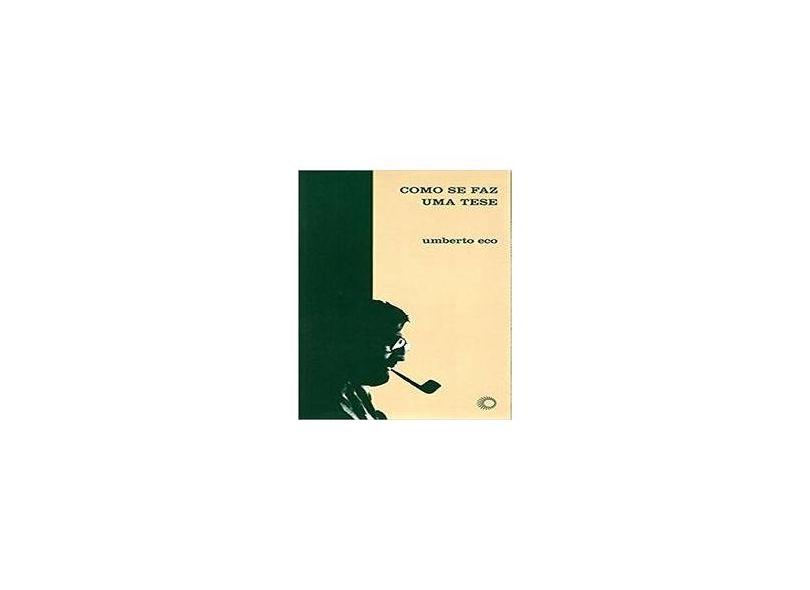Como Se Faz Uma Tese - 23ª Ed. 2010 - Col. Estudos 85 - Eco, Umberto - 9788527300797