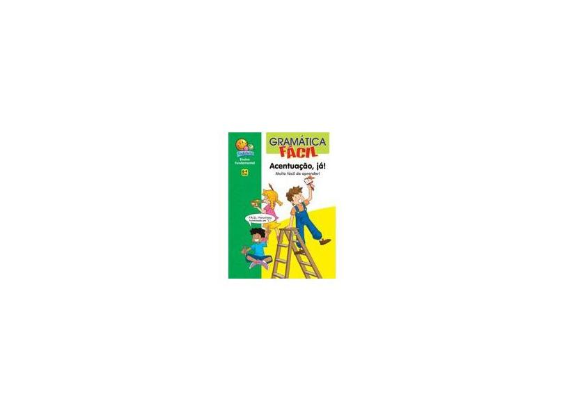 Acentuação, Já ! - Col. Gramática Fácil - Editora Todolivro - 9788537613313