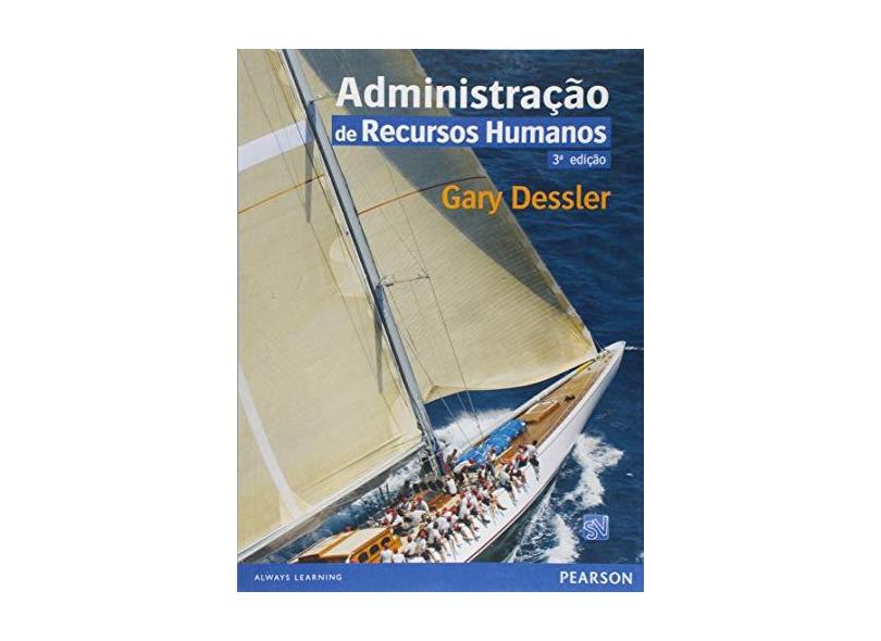 Administração De Recursos Humanos - 2ª Ed. 2014 - Gary Dessler - 9788543000275