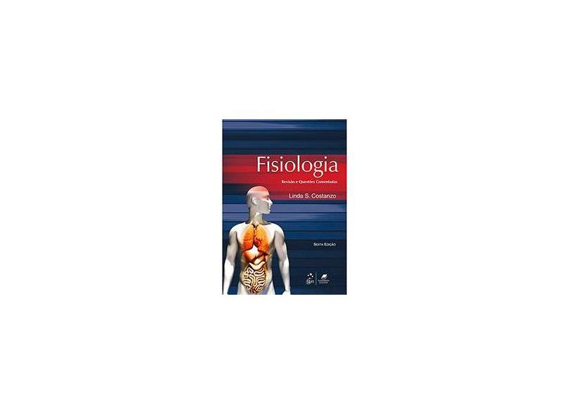 Fisiologia - 6ª Ed. 2015 - Vasconcelos, Carlos Eduardo De - 9788527726658