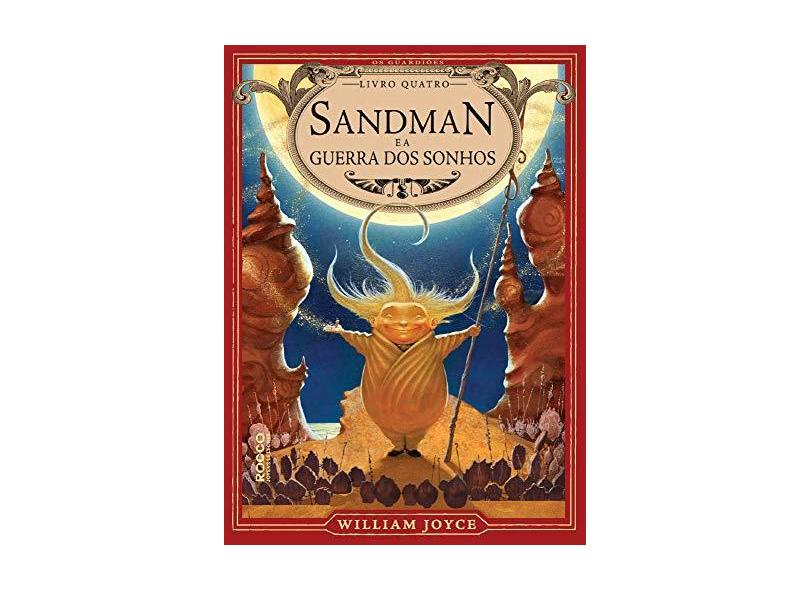 Sandman e a Guerra dos Sonhos - Willian Joyce - 9788579803949