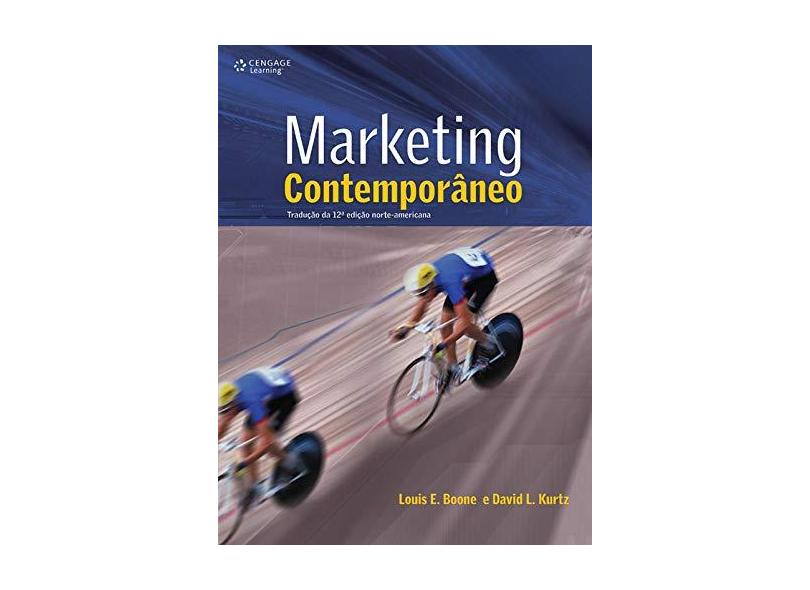 Marketing Contemporâneo - Boone, Louis E.; Kurtz, David L. - 9788522105649