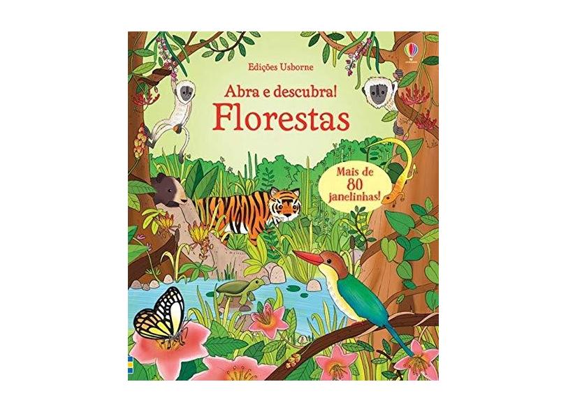 Florestas: Abra E Descubra! - Minna Lacey - 9781474910057