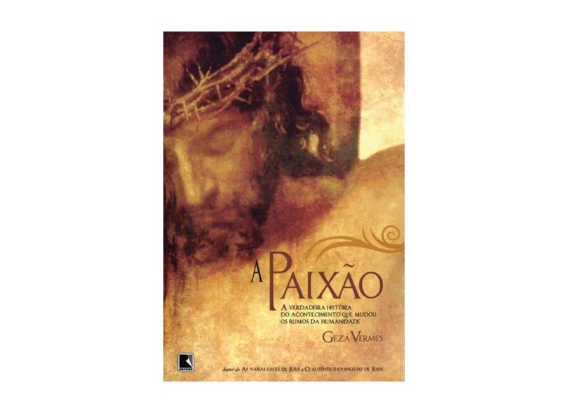 A Paixao - Geza Vermes - 9788501075017