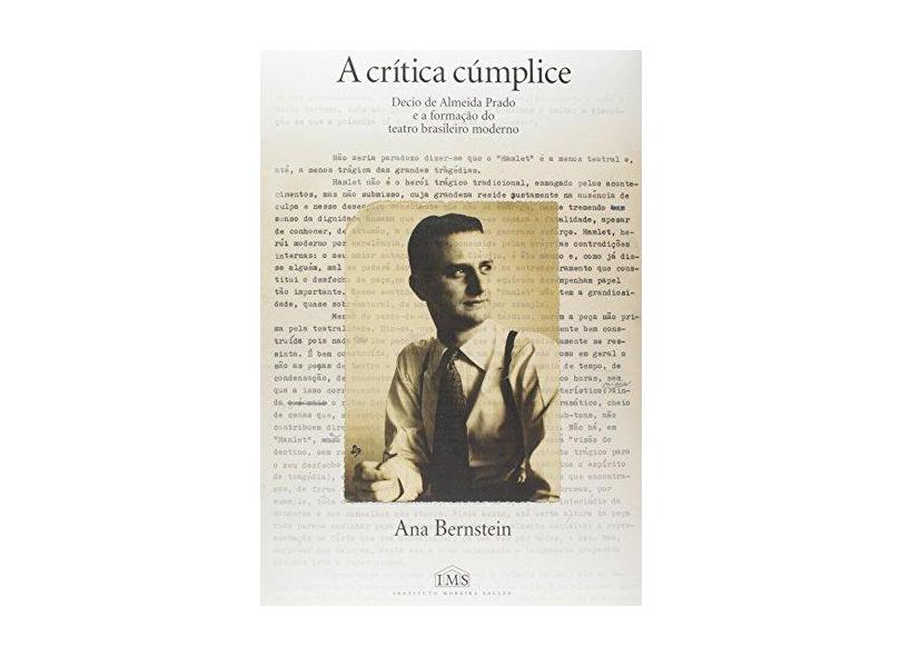 A Crítica Cúmplice - Bernstein, Ana - 9788586707124