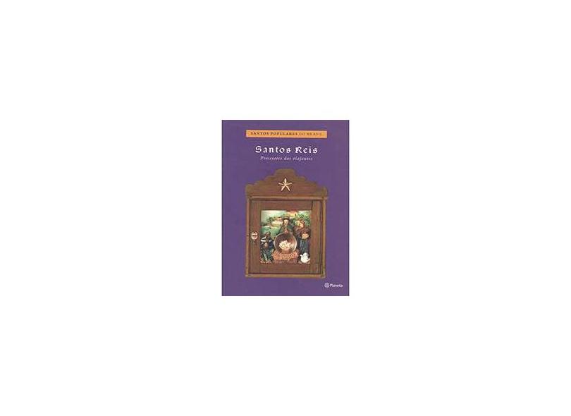 Santos Reis - Protetores dos Viajantes - Varios Autores - 9788589885041