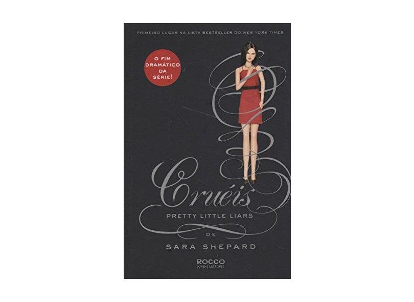 Cruéis - Sara Shepard - 9788579802874