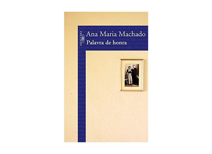 Palavra de Honra - Machado, Ana Maria - 9788579622120