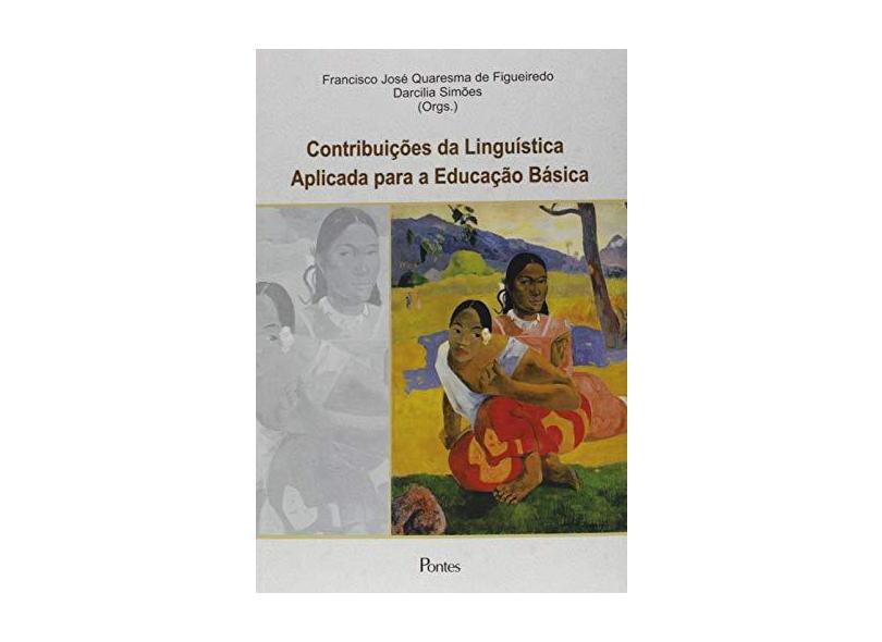 Contribuições da Linguistica Aplicada Para A Educação Básica - Simões,darcilia - 9788571139343