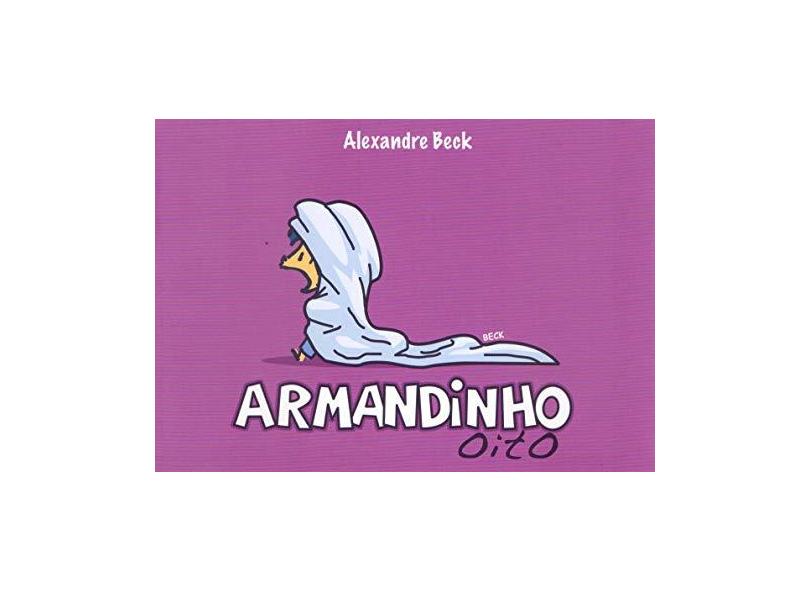 Armandinho Oito: 9 - Alexandre Beck - 9788581744490
