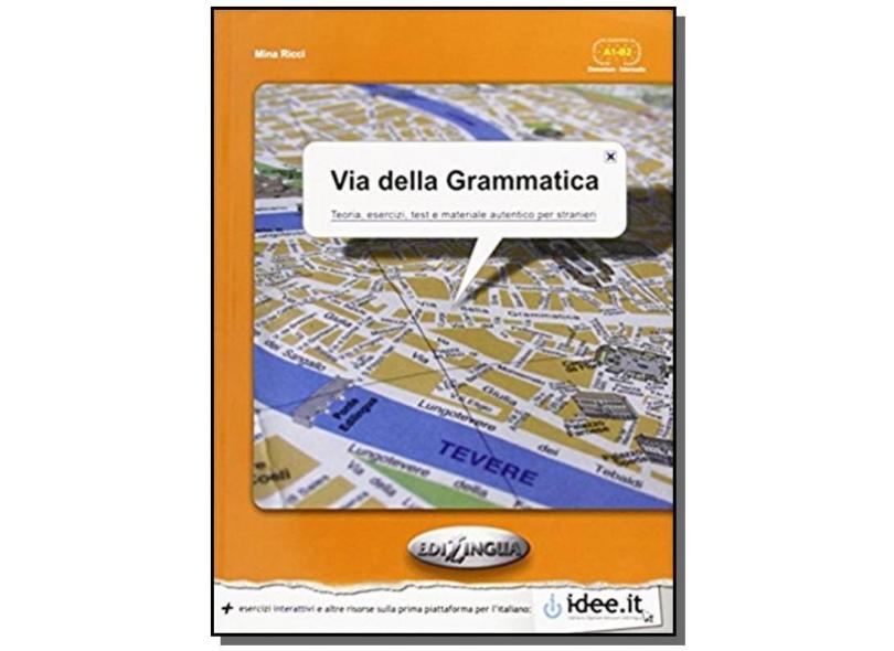 Via Della Grammatica - Teoria, Esercizi, Test E - "ricci, Mina" - 9789606930478