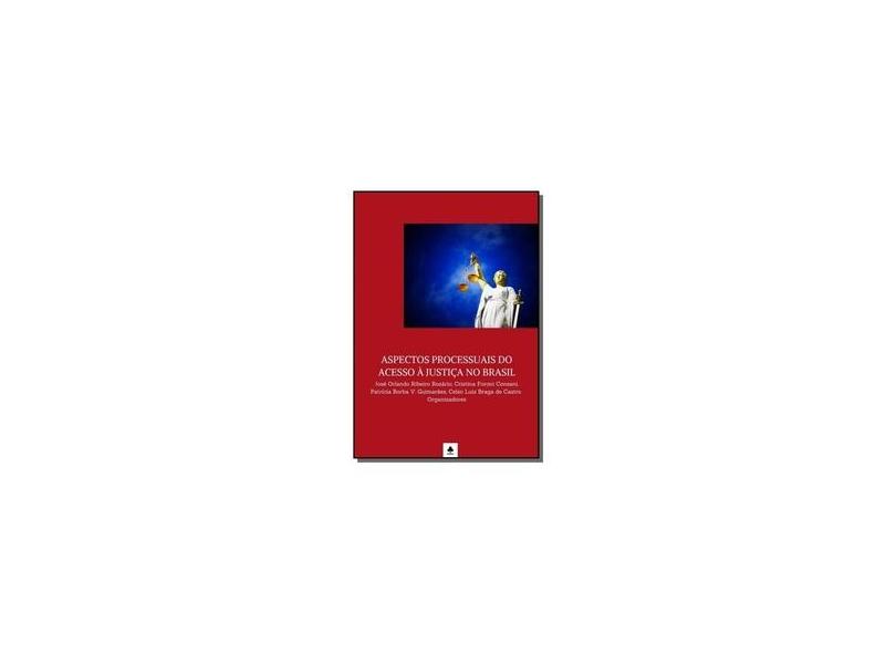 Aspectos Processuais do Acesso à Justiça no Brasil - José Orlando Ribeiro Rosário - 9788595631472