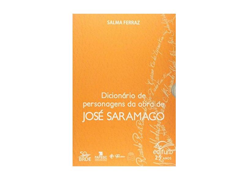 Dicionário de Personagens da Obra de José Saramago - Ferraz, Salma - 9788571143128