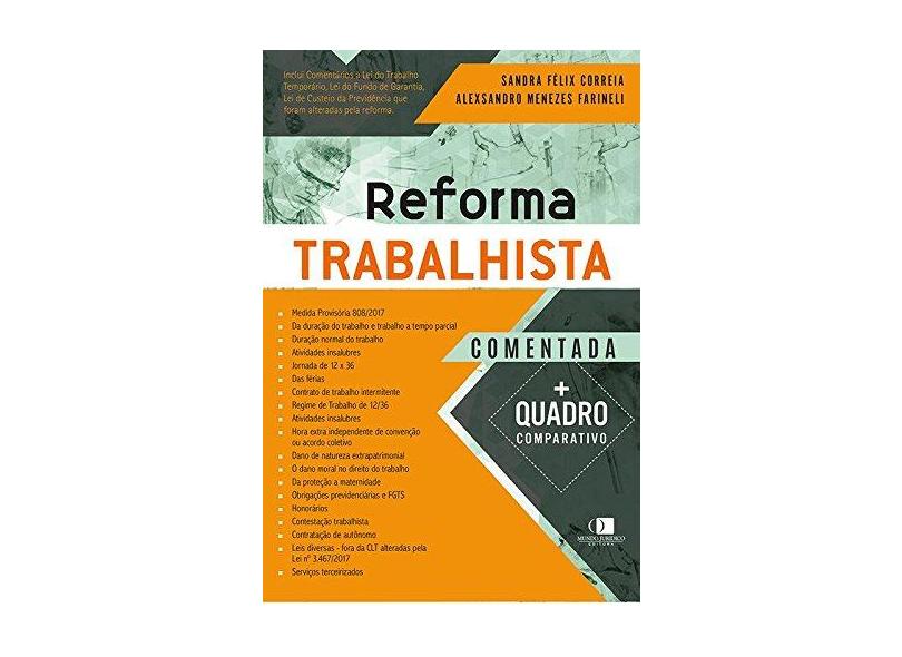 Reforma Trabalhista Comentada. Quadro Comparativo - Sandra Felix Correia - 9788580851106