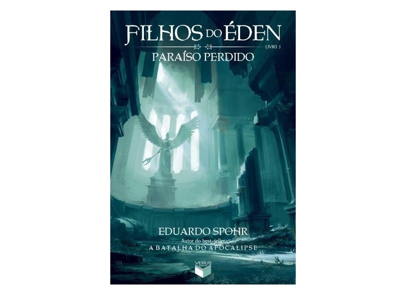 Filhos Do Éden - Paraíso Perdido - Vol.3 - Spohr, Eduardo - 9788576864752