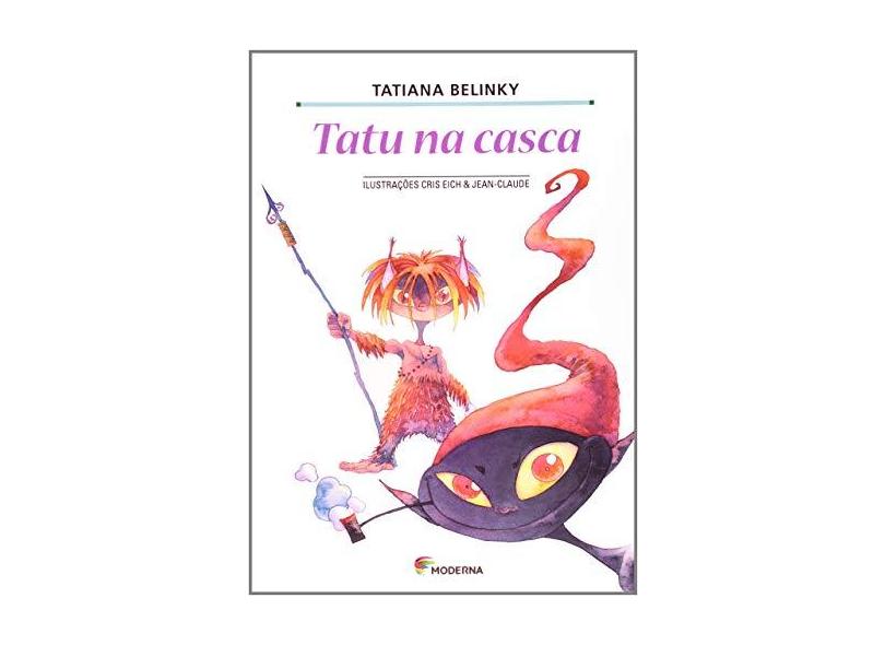 Tatu na Casca - Col. Girassol - Belinky, Tatiana - 9788516041342