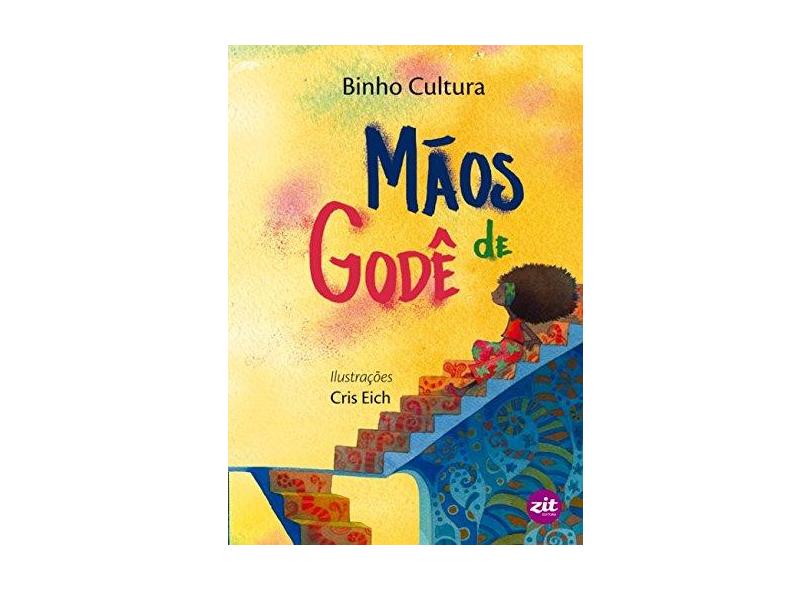 Mãos de Godê - Cultura, Binho - 9788579330728