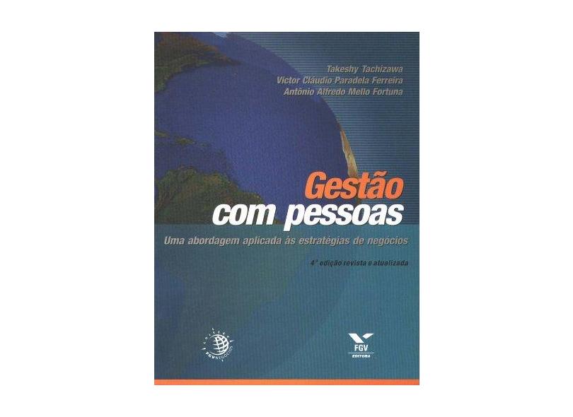 Gestao Com Pessoas - Takeshy Tachizawa, Victor Claudio Paradela Ferreira, Antonio Alfredo Mello Fortuna - 9788522503322