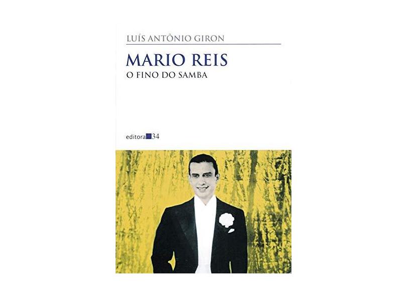 Mario Reis - O Fino do Samba - Giron, Luis Antonio - 9788573262018