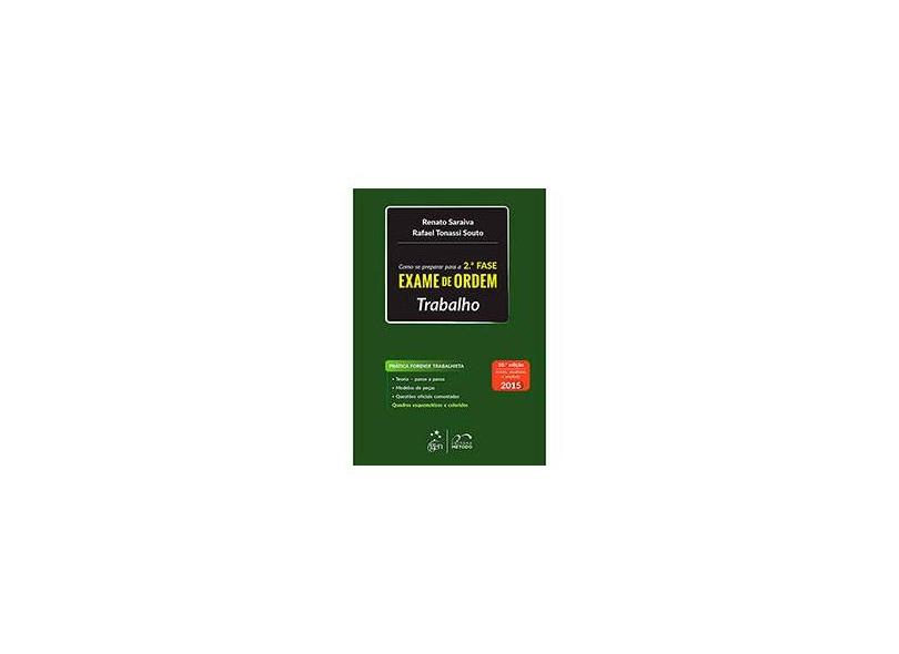 Como Se Preparar Para o Exame de Ordem 2ª Fase - Trabalho - 10ª Ed. 2015 - Saraiva, Renato; Tonassi Souto, Rafael - 9788530958084