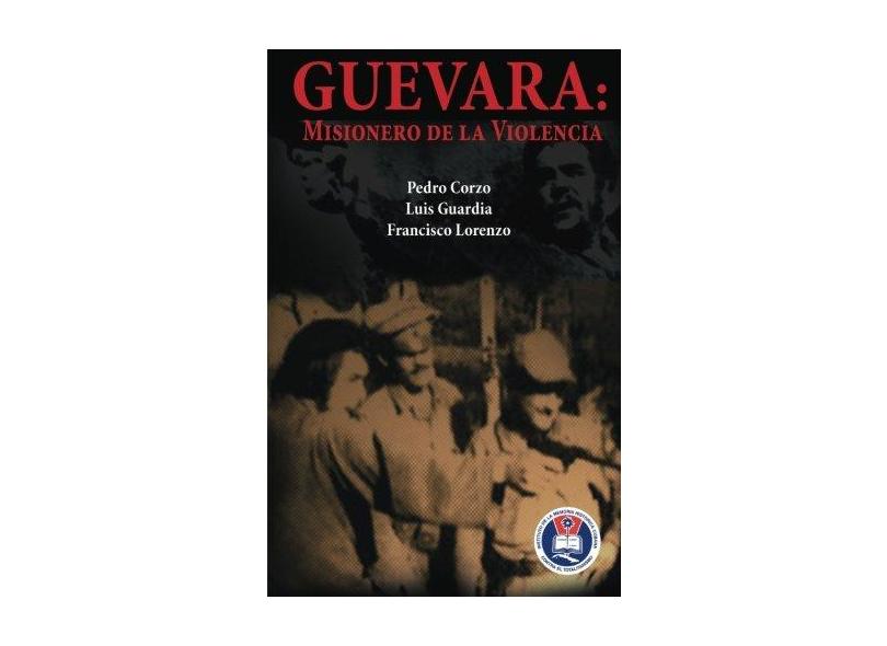 Guevara - "lorenzo, Francisco" - 9781508465195