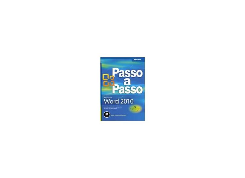 Microsoft Word 2010 - Série Passo a Passo - Lambert, Joan; Cox, Joyce - 9788577809769