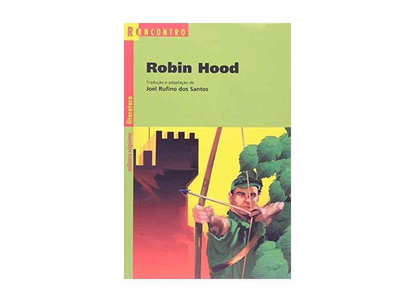 Robin Hood - Col. Reencontro - Santos, Joel Rufino Dos - 9788526242074
