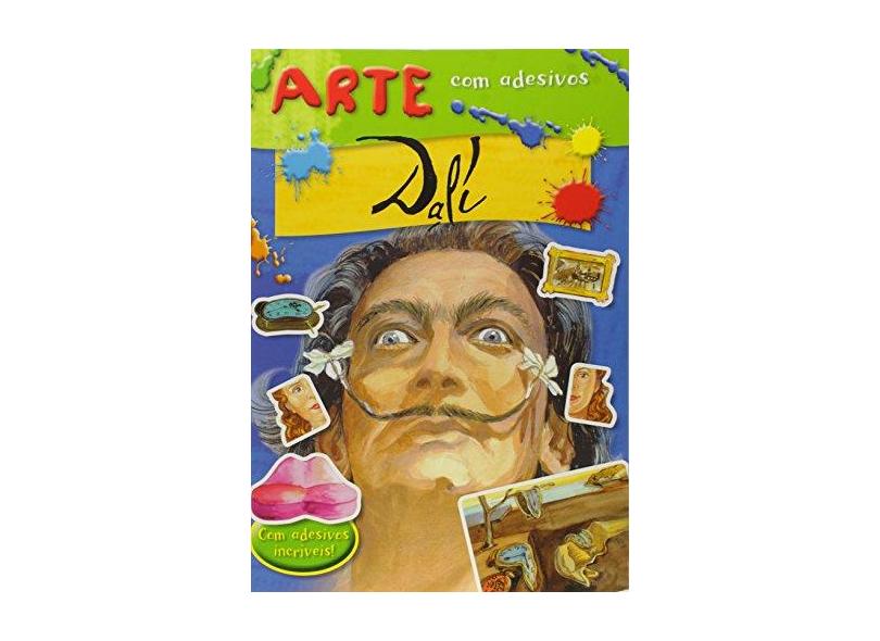 Dalí - Col. Arte Com Adesivos - Morán, José - 9788538062097