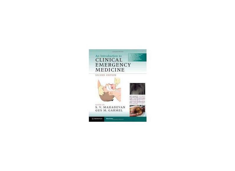 AN INTRODUCTION TO CLINICAL EMERGENCY MEDICINE - Mahadevan - 9780521747769