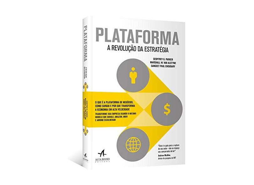 Plataforma: a Revolução da Estratégia - Geoffrey G. Parker - 9788550806136