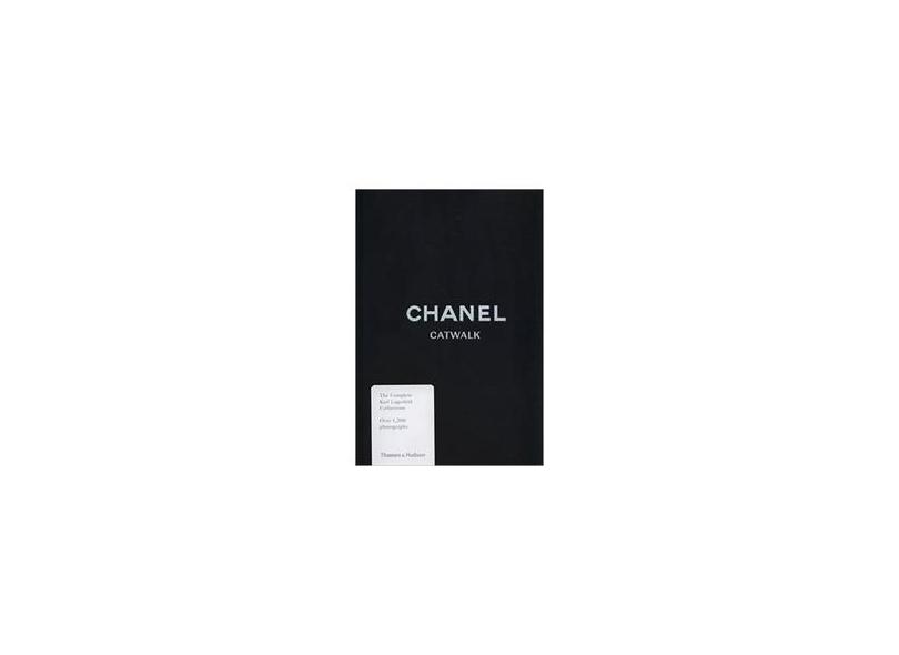 Thames and Hudson Ltd: Chanel Catwalk - The Complete Karl