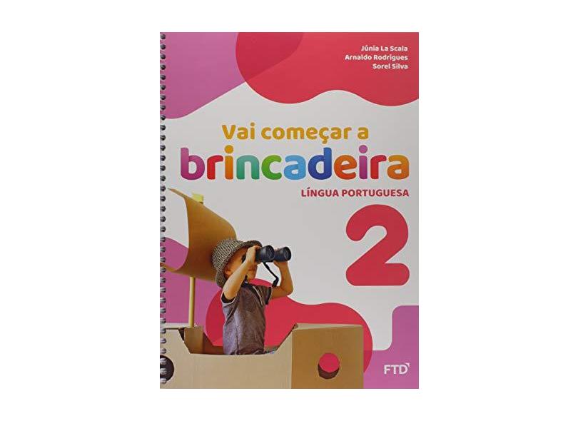 Vai Começar a Brincadeira 2 - Língua Portuguesa: Conjunto - Sorel Silva - 7898652405969